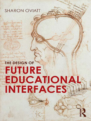 cover image of The Design of Future Educational Interfaces